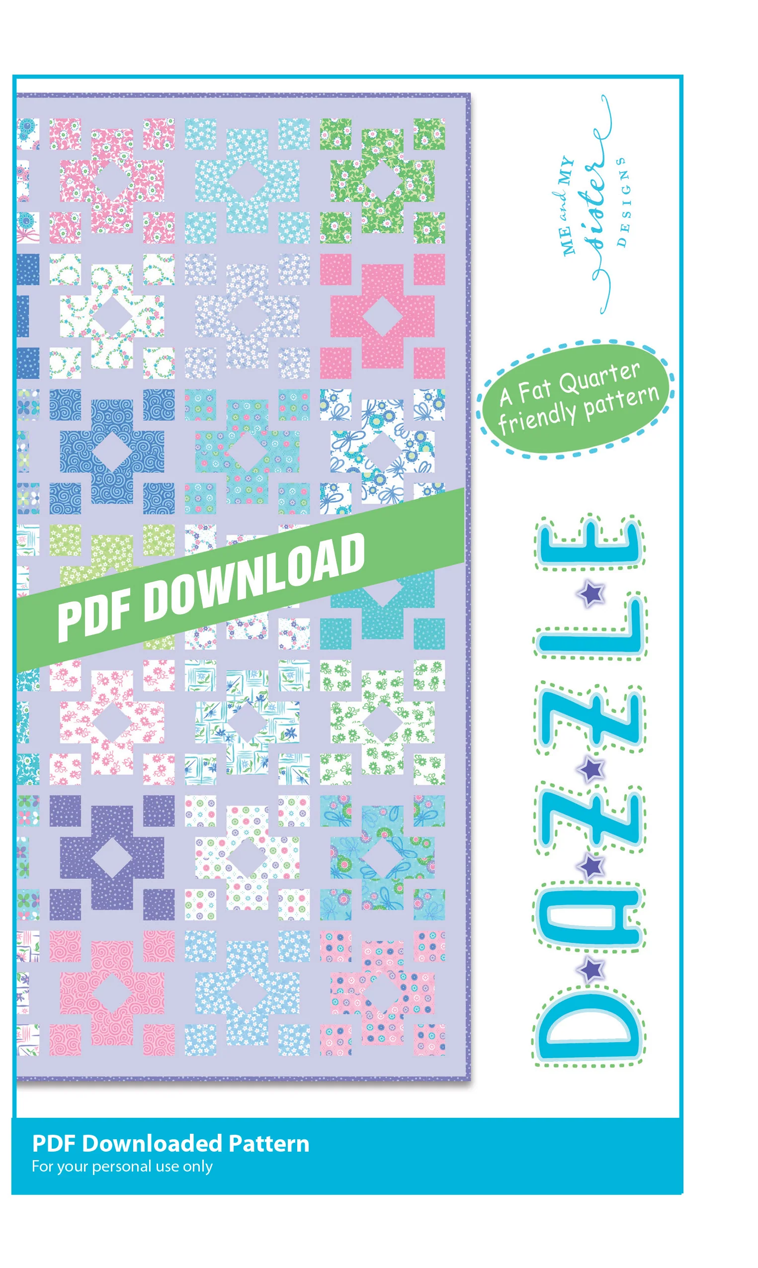DAZZLE - Me & My Sister Designs Pattern DIGITAL DOWNLOAD