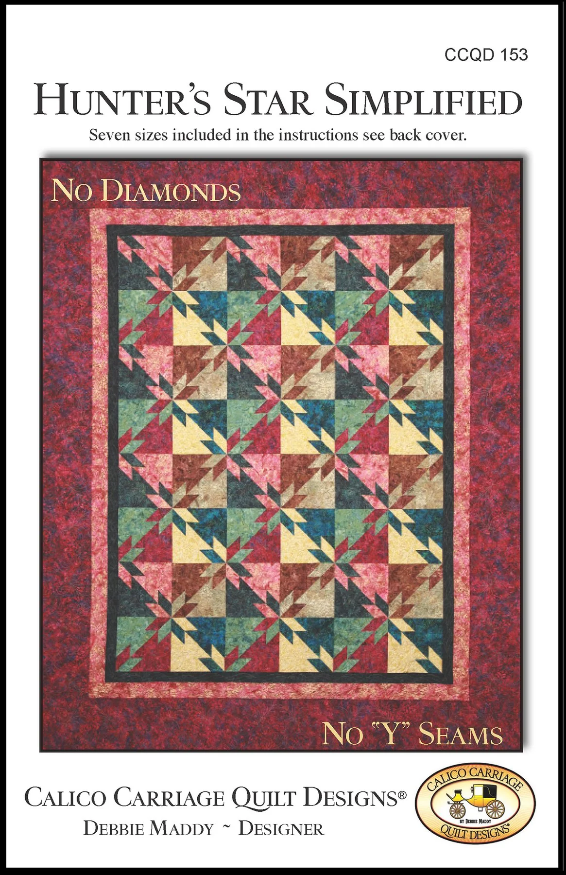 HUNTER'S STAR SIMPLIFIED - Calico Carriage Quilt Designs Pattern CCQD153