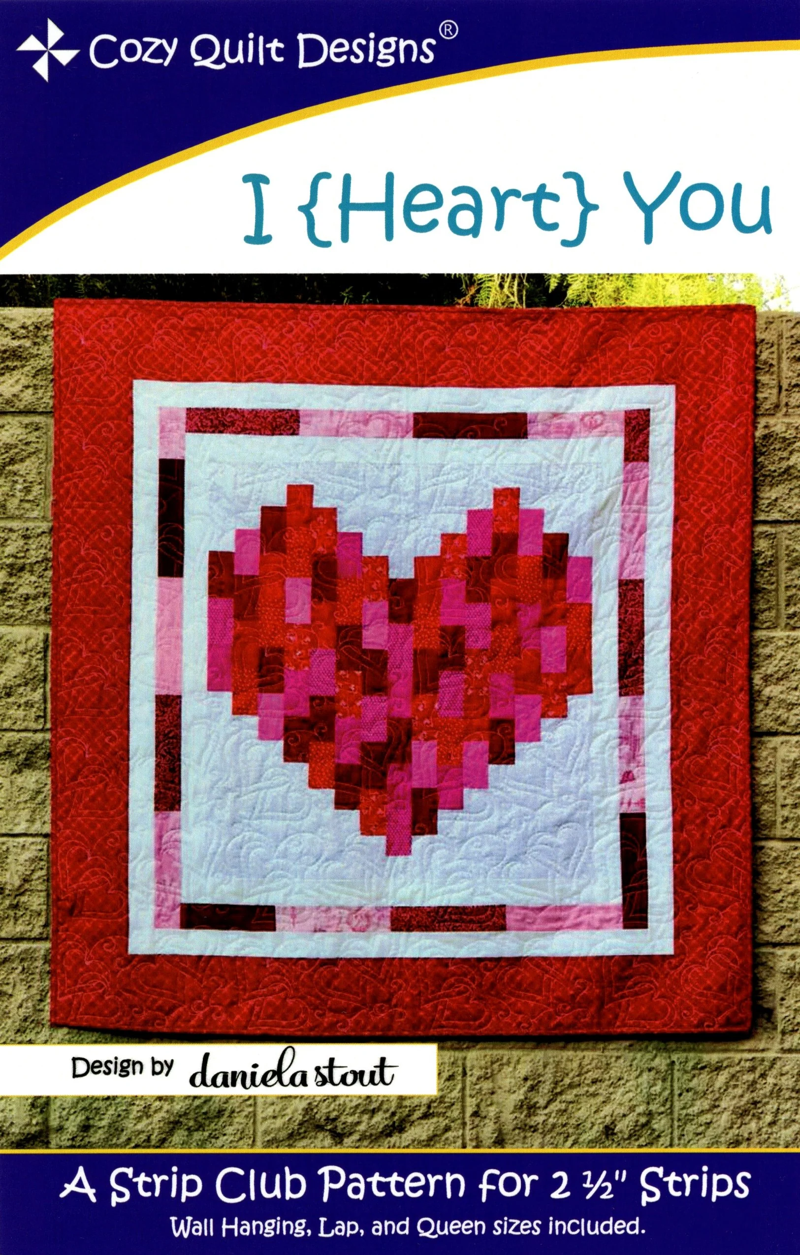 I {HEART} YOU - Cozy Quilt Designs Pattern DIGITAL DOWNLOAD