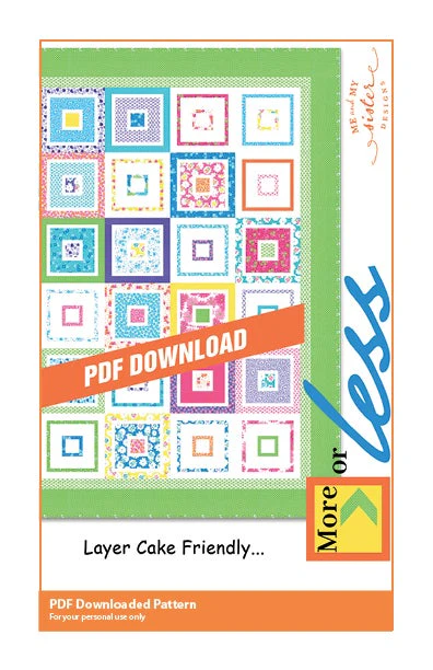 MORE OR LESS - Me & My Sister Designs Pattern DIGITAL DOWNLOAD