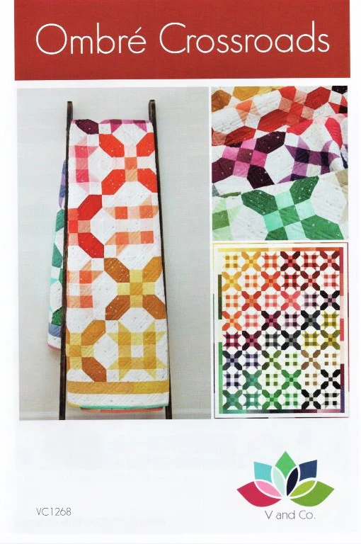 OMBRE CROSSROADS - V and Co. Quilt Pattern VC1268