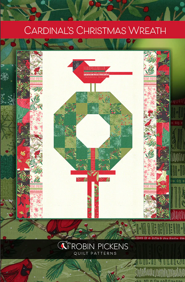 CARDINAL'S CHRISTMAS WREATH - Robin Pickens Quilt Pattern