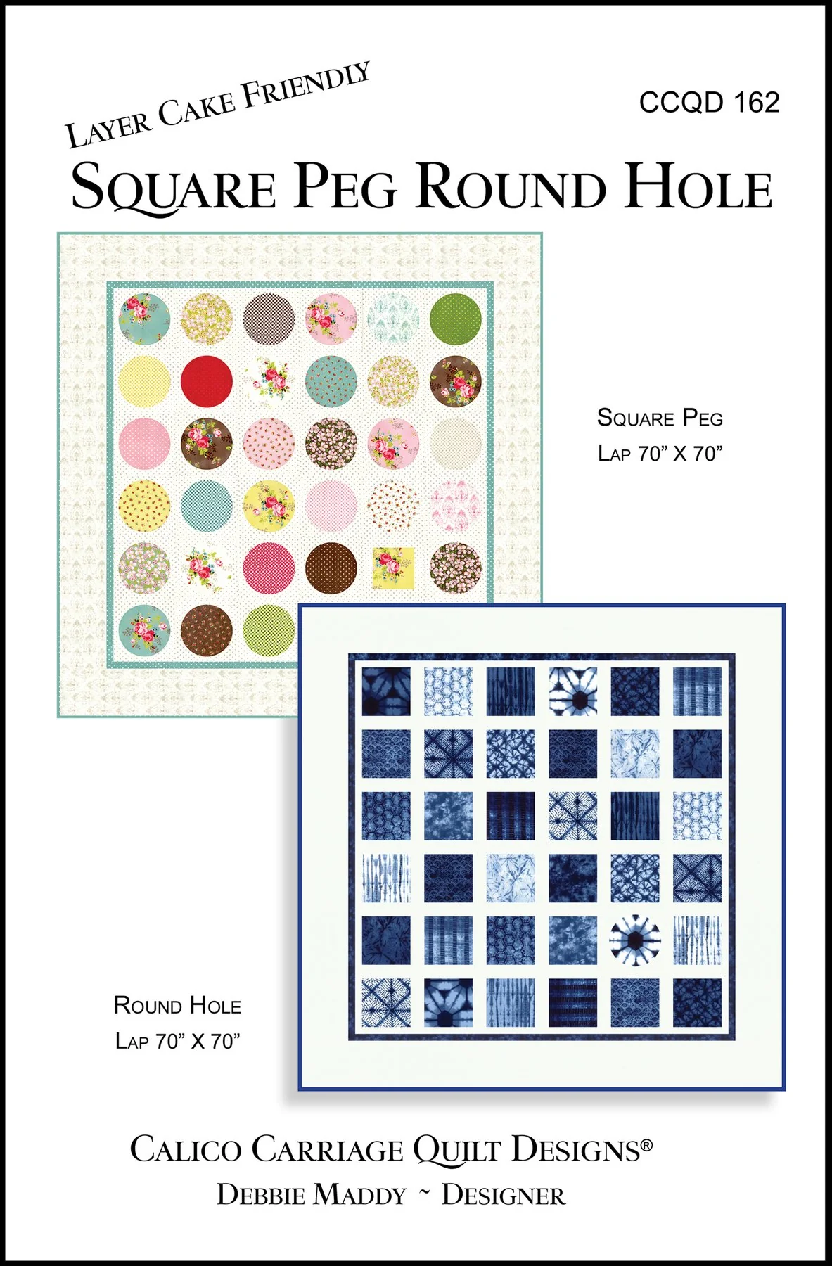 SQUARE PEG ROUND HOLE - Calico Carriage Quilt Designs Pattern CCQD162