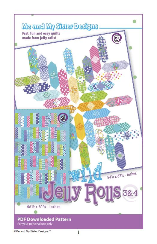 WILD JELLY ROLLS 3 & 4 - Me & My Sister Designs Pattern DIGITAL DOWNLOAD